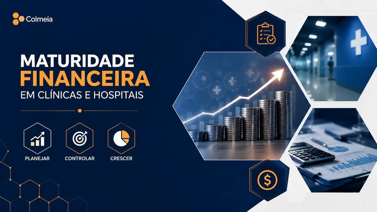 maturidade financeira em clínicas e hospitais