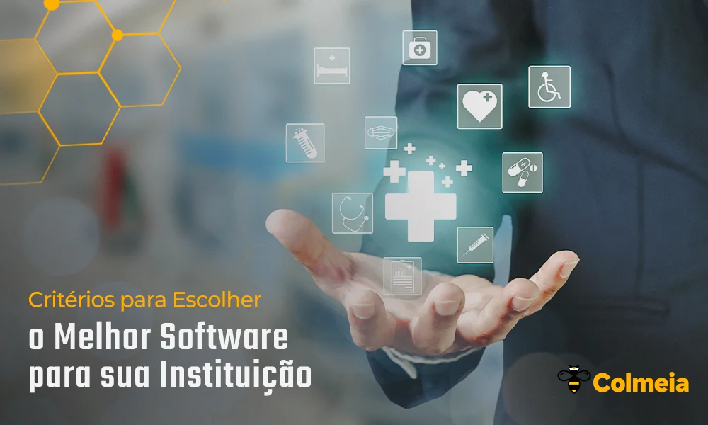 Critérios para escolher o melhor software para sua instituição