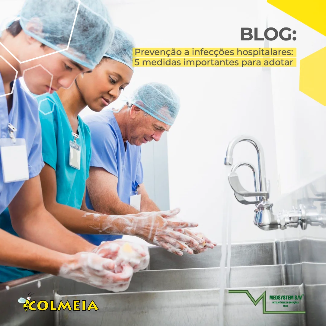 Prevenção a infecções hospitalares: 5 medidas para adotar