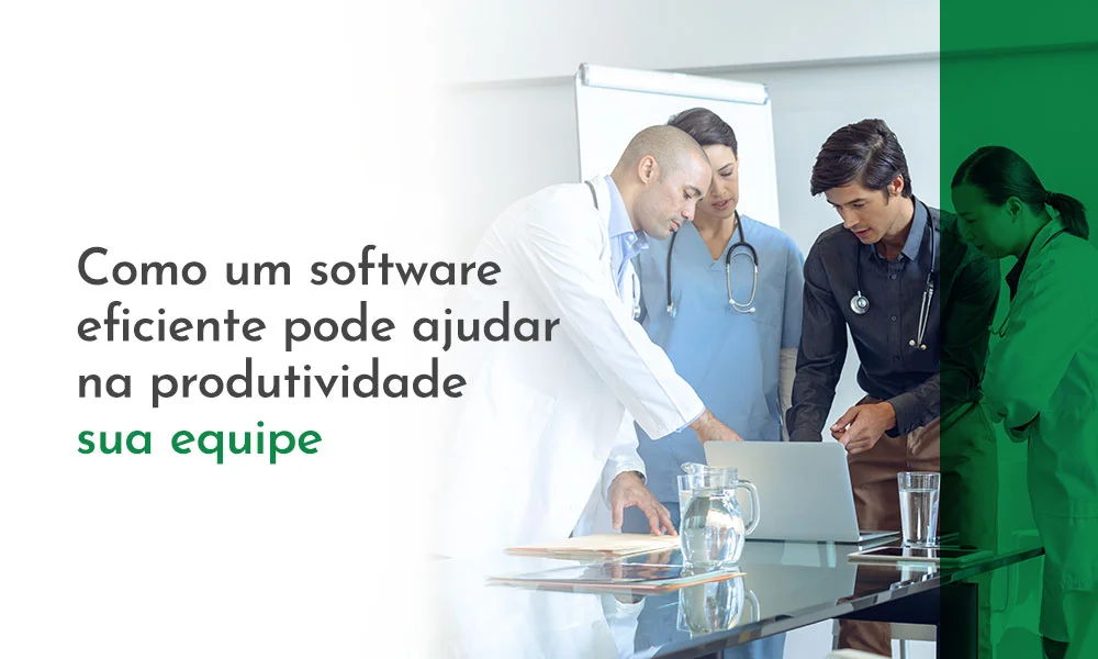 Software de Gestão: Eficiência e aumento da produtividade da equipe